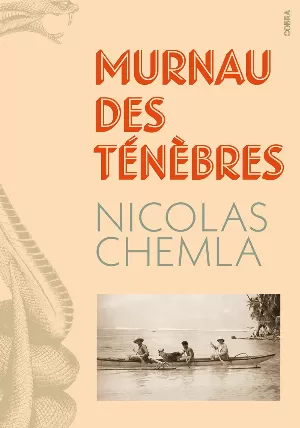 Nicolas Chemla – Murnau des ténèbres